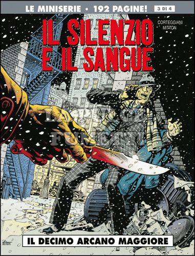 COSMO SERIE GRIGIA #     13 - IL SILENZIO E IL SANGUE 3: IL DECIMO ARCANO MAGGIORE